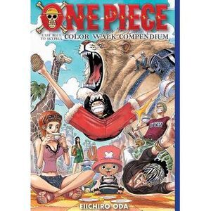 One Piece Color Walk Compendium: East Blue to Skypiea -- Eiichiro Oda